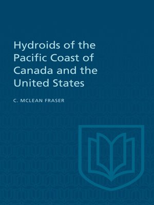 cover image of Hydroids of the Pacific Coast of Canada and the United States
